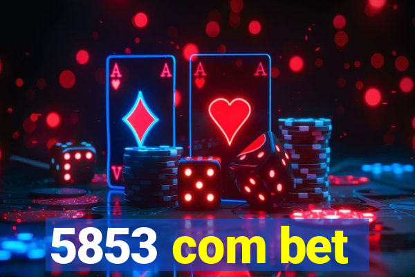 5853 com bet